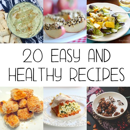 20 Easy and Healthy Recipes - The Grant Life