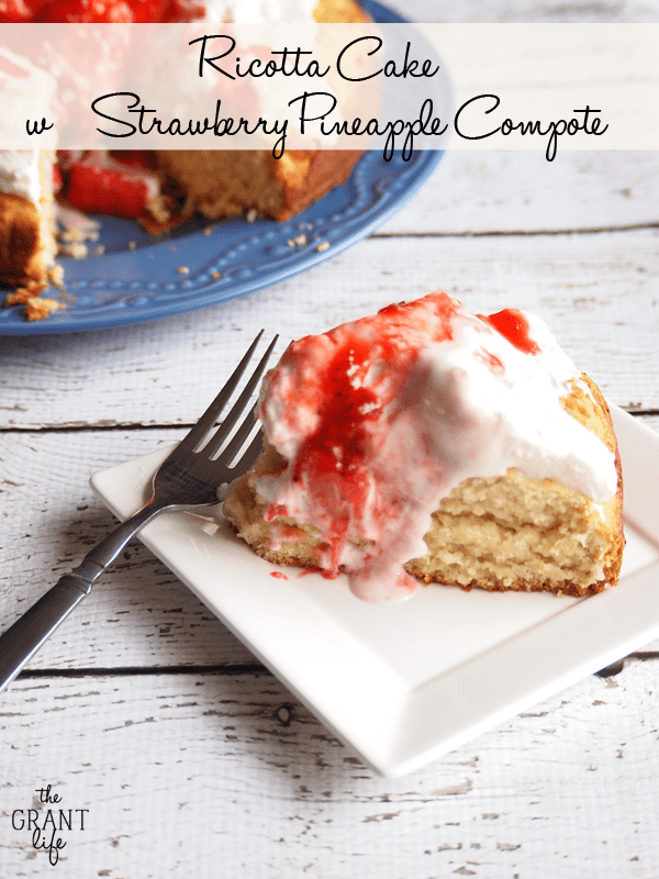 Ricotta Cake with Strawberry Pineapple Compote