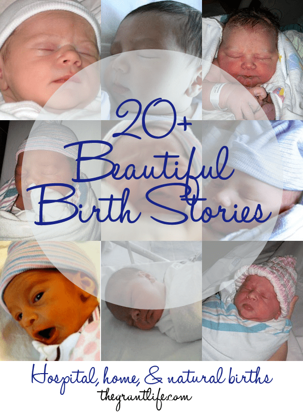 20+ Beautiful Birth Stories