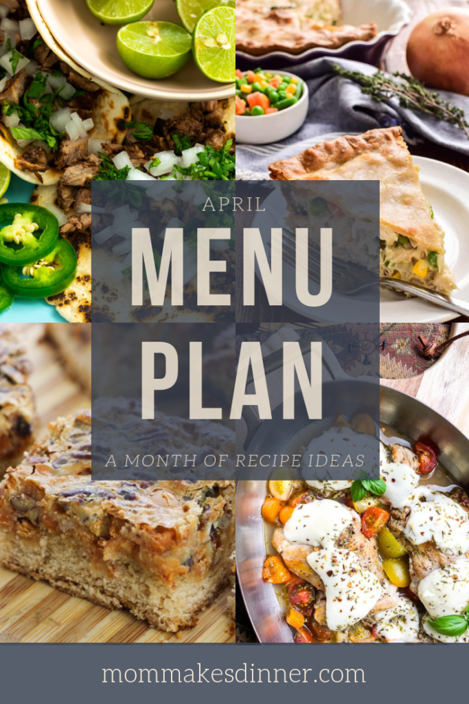 April Menu Plan mom makes dinner