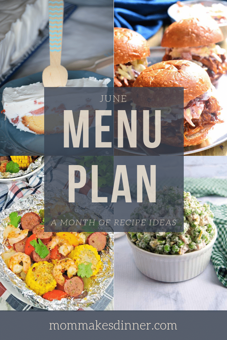 June Menu Plan - mom makes dinner